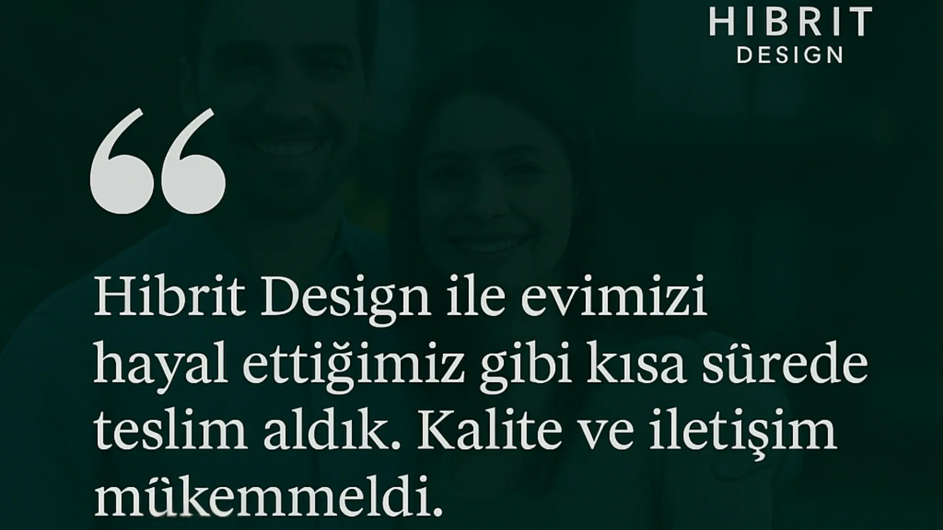 Hibrit Design müşteri yorumu – Zeynep & Murat